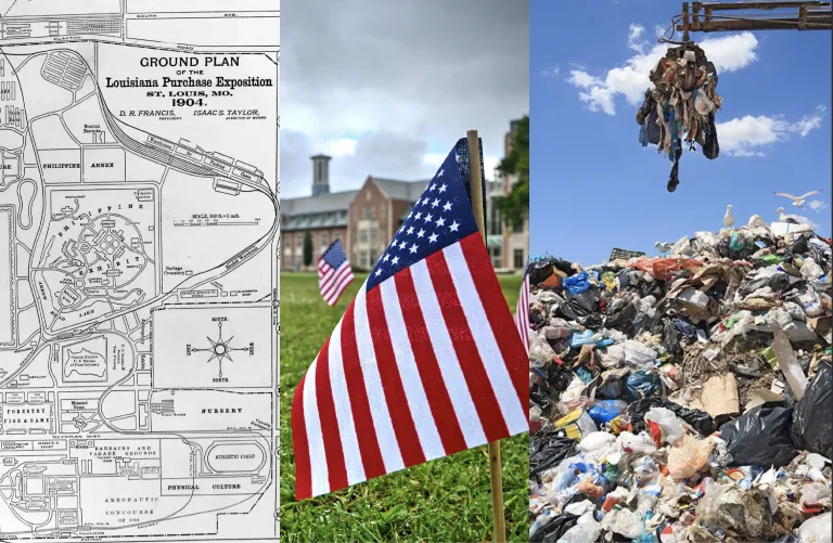 Three images: Map of the 1904 Louisiana Purchase Exposition, small American flag in the ground and trash heap